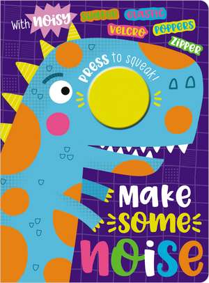 Make Some Noise! de Ltd. Make Believe Ideas