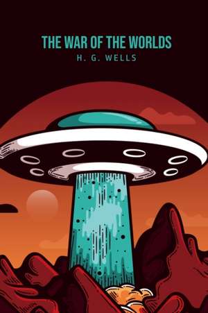 The War of the Worlds de H. G. Wells