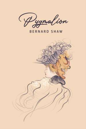 Pygmalion de Bernard Shaw