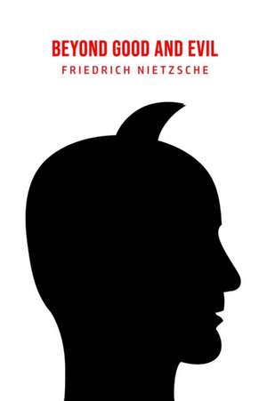Beyond Good and Evil de Friedrich Nietzsche