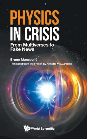 PHYSICS IN CRISIS de Wukno Mansoulie & Nanette Mcguinness