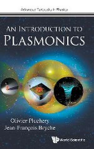 INTRODUCTION TO PLASMONICS, AN de Olivier Pluchery & Jean-Francois Bryche