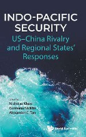 INDO-PACIFIC SECURITY de Germana Nicklin Alexande Nicholas Khoo