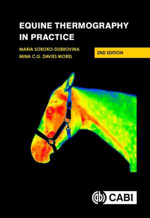 Equine Thermography in Practice de Maria Soroko–dubrovin