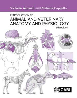 Introduction to Animal and Veterinary Anatomy and Physiology de Melanie Cappello