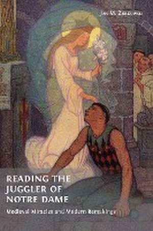 Reading the Juggler of Notre Dame de Jan M. Ziolkowski