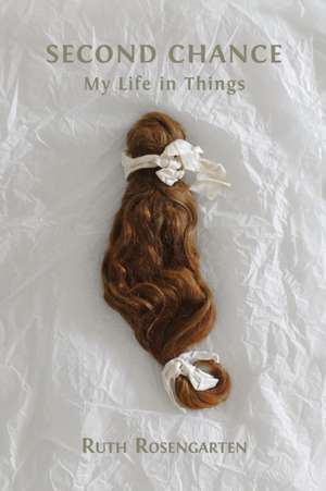 Second Chance de Ruth Rosengarten