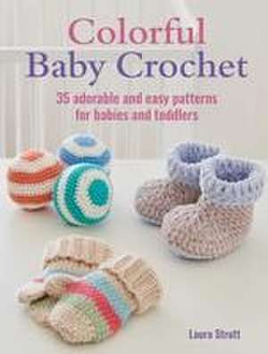 Colorful Baby Crochet de Laura Strutt