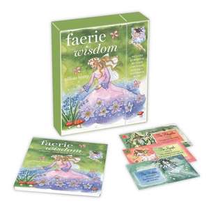 Faerie Wisdom: Includes 52 magical message cards and a 64-page illustrated book de Gillian Kemp