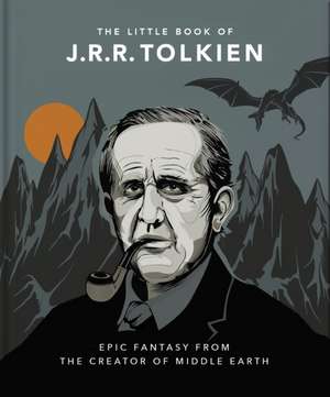 The Little Book of J.R.R. Tolkien de Orange Hippo!