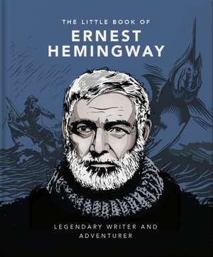 The Little Book of Ernest Hemingway de Orange Hippo!