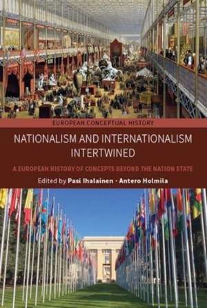 Nationalism and Internationalism Intertwined de Antero Holmila