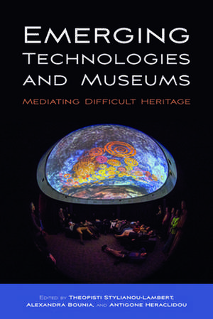 Emerging Technologies and Museums de Theopisti Stylianou-Lambert