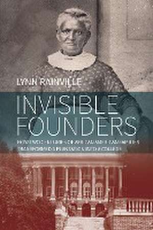 Invisible Founders de Lynn Rainville