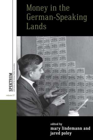 Money in the German-speaking Lands de Mary Lindemann