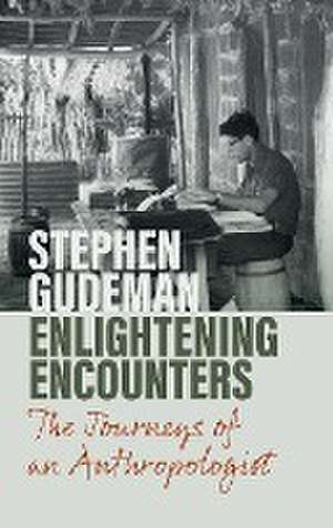 Enlightening Encounters de Stephen Gudeman