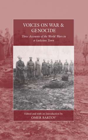 Voices on War and Genocide de Omer Bartov