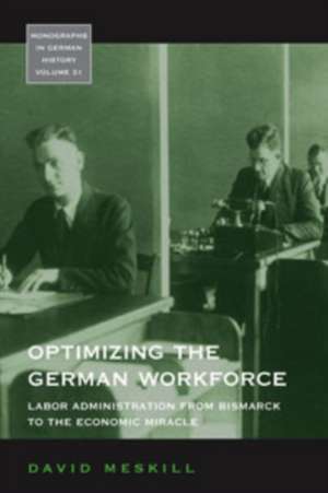 Optimizing the German Workforce de David Meskill