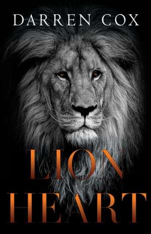 Lion Heart de Darren Cox