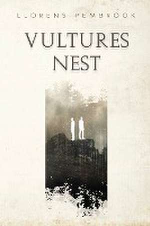 Vultures Nest de Llorens Pembrook