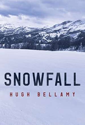 Snowfall de Hugh Bellamy