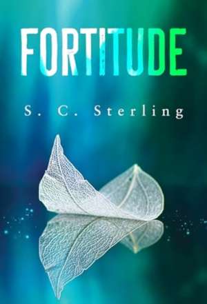 Fortitude de S. C. Sterling