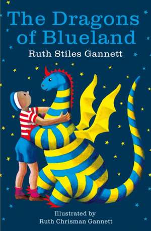 The Dragons of Blueland de Ruth Stiles Gannett