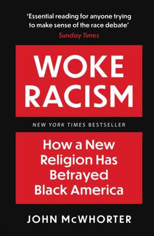 Woke Racism de John McWhorter