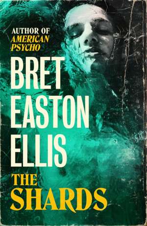 The Shards de Bret Easton Ellis