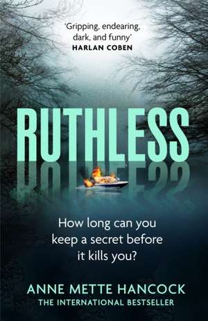 Ruthless de Anne Mette Hancock