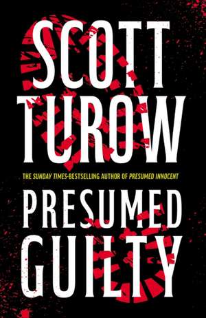 Presumed Guilty de Scott Turow