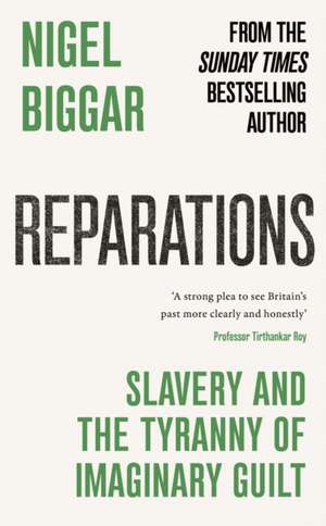 Reparations de Nigel Biggar