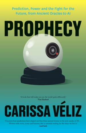 Prophecy de Carissa Veliz