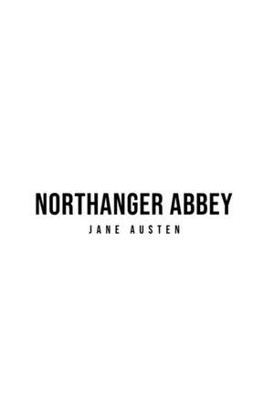 Northanger Abbey de Jane Austen