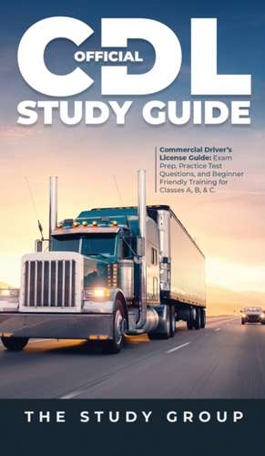 Official CDL Study Guide de The Study Group