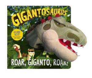 Gigantosaurus - Roar, Giganto, Roar! (puppet book) de Cyber Group Studios