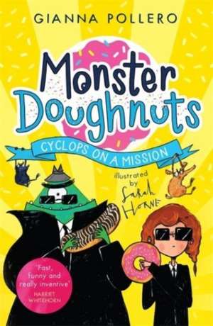 Cyclops on a Mission (Monster Doughnuts 2) de Gianna Pollero