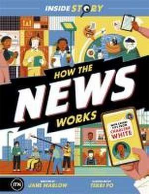 Inside Story: How the News Works de ITN Productions