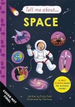 Tell Me About: Space de Emily Dodd