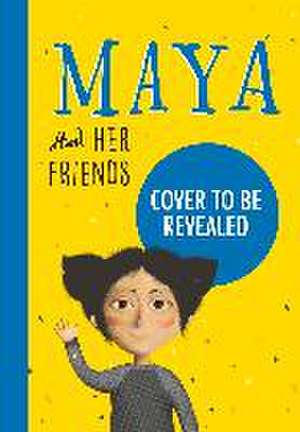 Maya and Her Friends de Larysa Denysenko