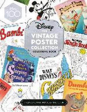 Walt Disney Company Ltd.: Disney The Vintage Poster Collecti de Walt Disney