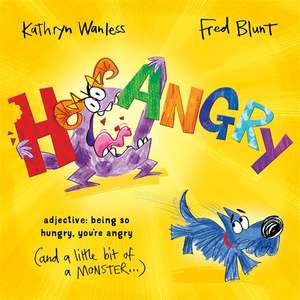 Hangry de Kathryn Wanless