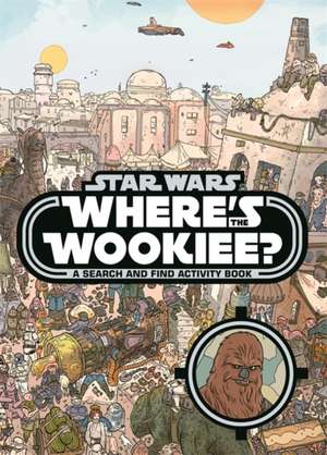 Where's the Wookiee? de Walt Disney