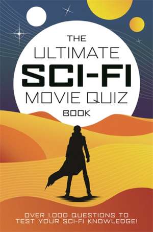 Ultimate Sci-Fi Movie Quiz Book de Chris Farnell