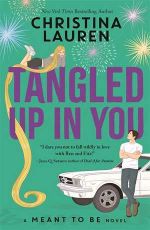 Tangled Up In You de Christina Lauren