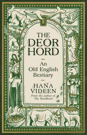 The Deorhord: An Old English Bestiary de Hana Videen