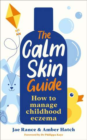 The Calm Skin Guide de Amber Hatch