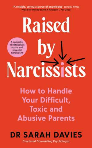 Raised By Narcissists de Sarah Davies