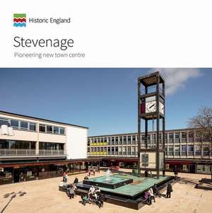 Stevenage – Pioneering New Town Centre de Emily Cole