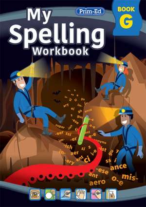 My Spelling Workbook Book G de RIC Publications